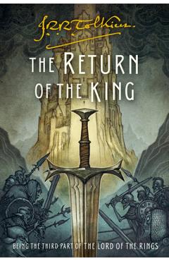 Coperta cărții 'The Return of the King: Being the Third Part of the Lord of the Rings - J. R. R. Tolkien'