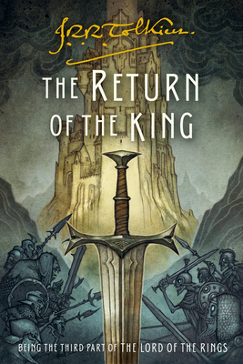 The Return of the King: Being the Third Part of the Lord of the Rings - J. R. R. Tolkien