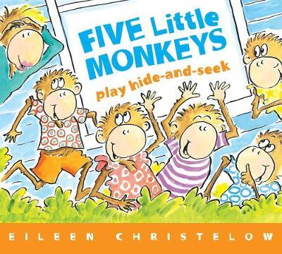 Five Little Monkeys Play Hide and Seek - Eileen Christelow