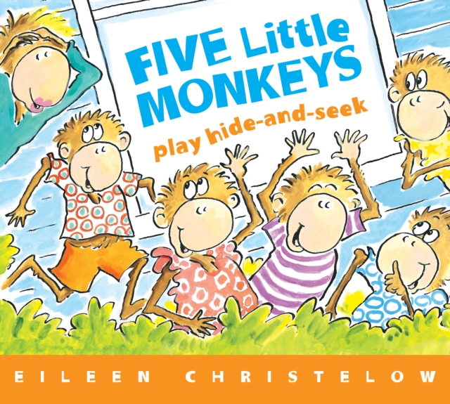 Five Little Monkeys Play Hide and Seek - Eileen Christelow