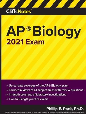 Cliffsnotes AP Biology 2021 Exam - Phillip E. Pack