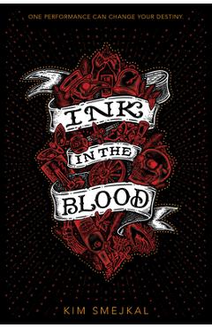Coperta cărții 'Ink in the Blood - Kim Smejkal'