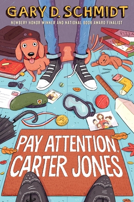 Pay Attention, Carter Jones - Gary D. Schmidt