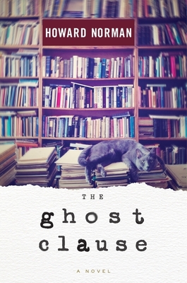 The Ghost Clause - Howard Norman