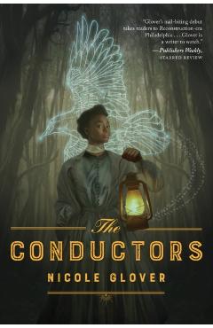 The Conductors - Nicole Glover