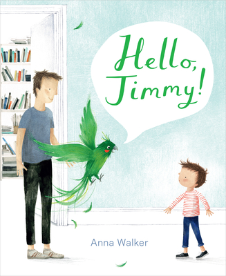 Hello, Jimmy! - Anna Walker