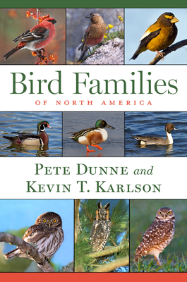 Bird Families of North America - Pete Dunne