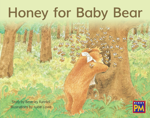 Honey for Baby Bear: Leveled Reader Blue Fiction Level 9 Grade 1 - Hmh Hmh
