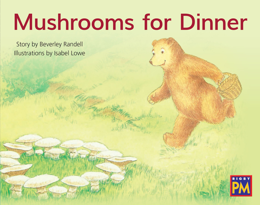 Mushrooms for Dinner: Leveled Reader Blue Fiction Level 11 Grade 1 - Hmh Hmh
