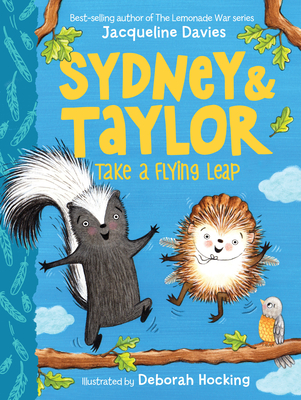 Sydney and Taylor Take a Flying Leap - Jacqueline Davies