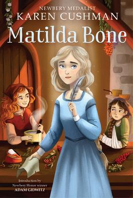 Matilda Bone - Karen Cushman
