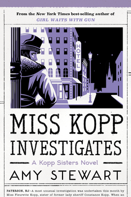 Miss Kopp Investigates, 7 - Amy Stewart