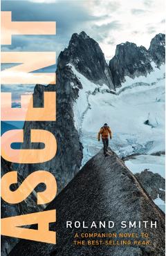 Ascent - Roland Smith