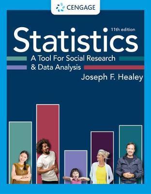 Statistics: A Tool for Social Research and Data Analysis - Joseph F. Healey