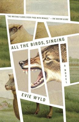 All the Birds, Singing - Evie Wyld