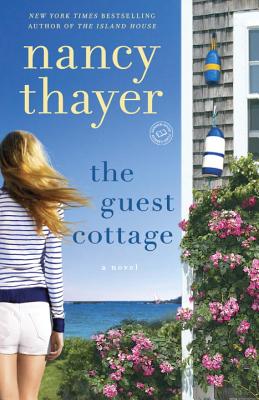 The Guest Cottage - Nancy Thayer