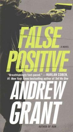 False Positive - Andrew Grant