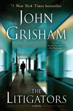 The Litigators - John Grisham