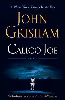 Calico Joe - John Grisham