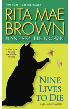 Coperta cărții 'Nine Lives to Die - Rita Mae Brown'