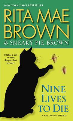 Nine Lives to Die - Rita Mae Brown