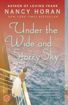 Under the Wide and Starry Sky - Nancy Horan