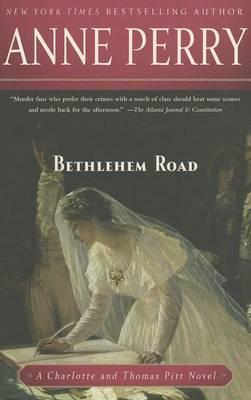 Bethlehem Road - Anne Perry