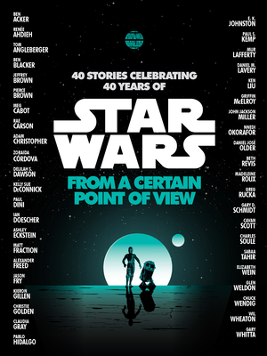 From a Certain Point of View (Star Wars) - Ren�e Ahdieh