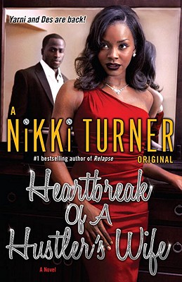 Heartbreak of a Hustler's Wife - Nikki Turner