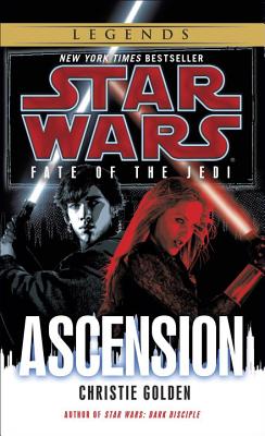 Ascension: Star Wars Legends (Fate of the Jedi) - Christie Golden