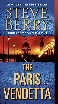 The Paris Vendetta - Steve Berry