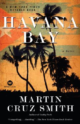 Havana Bay: An Arkady Renko Novel - Martin Cruz Smith