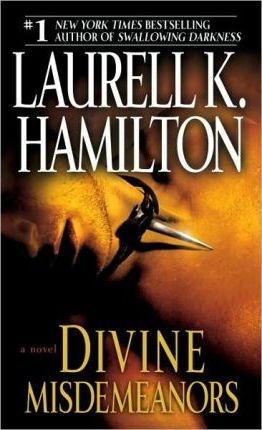 Divine Misdemeanors - Laurell K. Hamilton