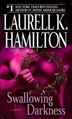 Swallowing Darkness - Laurell K. Hamilton