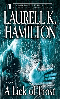 A Lick of Frost - Laurell K. Hamilton