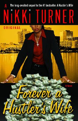 Forever a Hustler's Wife - Nikki Turner