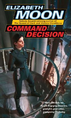 Command Decision - Elizabeth Moon