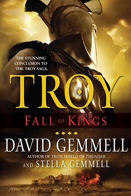 Troy: Fall of Kings - David Gemmell