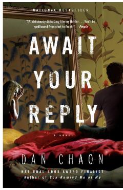 Await Your Reply - Dan Chaon