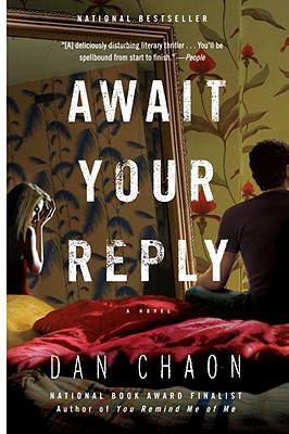 Await Your Reply - Dan Chaon