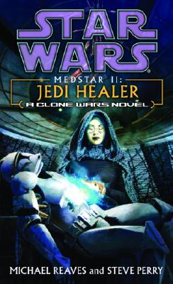 Jedi Healer - Michael Reaves