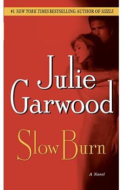 Poza produsului Slow Burn - Julie Garwood