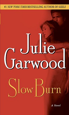 Slow Burn - Julie Garwood