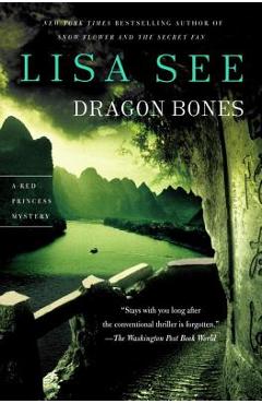 Coperta cărții 'Dragon Bones - Lisa See'