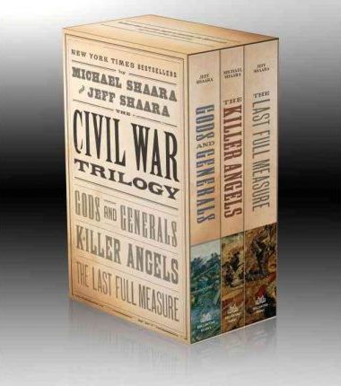 The Civil War Trilogy - Jeff Shaara