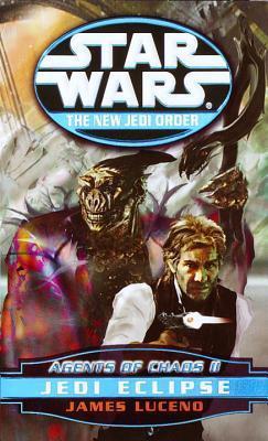 Agents of Chaos II: Jedi Eclipse - James Luceno