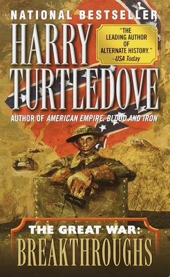 Breakthroughs (the Great War, Book Three) - Harry Turtledove