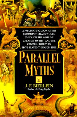 Parallel Myths - J. F. Bierlein