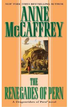 Poza produsului The Renegades of Pern - Anne Mccaffrey
