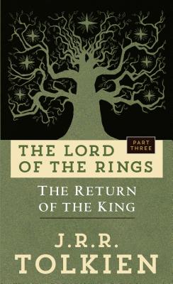 The Return of the King: The Lord of the Rings: Part Three - J. R. R. Tolkien